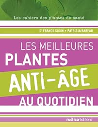 Les  meilleures plantes anti-âge au quotidien