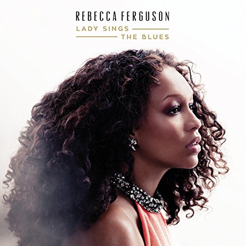 Rebecca Ferguson - What Is This Thing Called Love Lyrics - Zortam Music