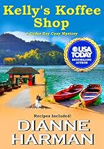 Kelly's Koffee Shop (Cedar Bay Cozy Mystery Series Book 1)
