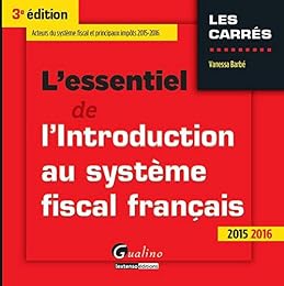 L' essentiel de l'introduction au système fiscal français