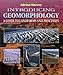 Introducing Geomorphology: A Guide to Landforms and Processes (Introducing Earth and Environmental Sciences)