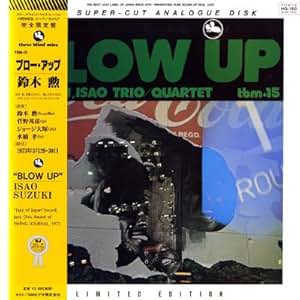 Isao suzuki blow up