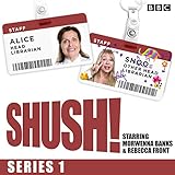 Shush!: The BBC Radio 4 sitcom