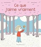 Image de Ce que j'aime vraiment