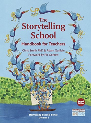 Amazon Com Storytelling School The Handbook For Teachers Ebook
