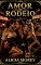 Livro Amor de rodeio