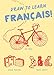 Draw to Learn: Français! by Chronicle Books