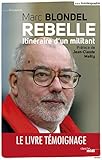 Rebelle (DOCUMENTS) (French Edition) by