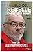 Rebelle (DOCUMENTS) (French Edition) by