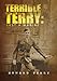 Terrible Terry: Just a Marine by Howard Terry