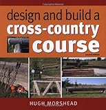 Design and Build a Cross-Country Course