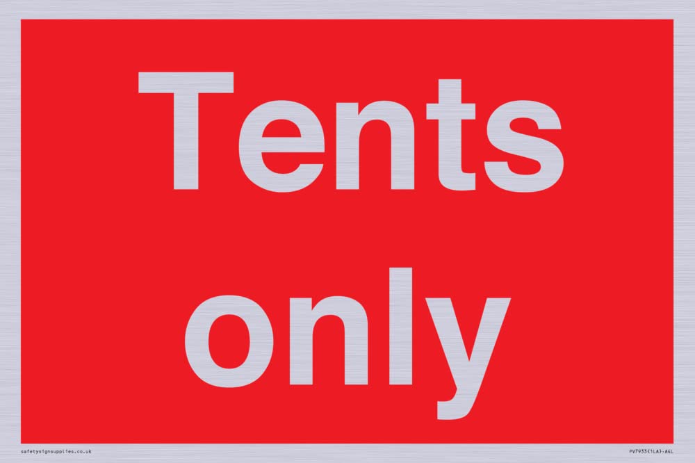 Tents only Sign - 300x200mm - A4L