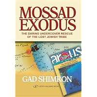 Mossad Exodus. The Daring Undercover Rescue of the Lost Jewish Tribe book cover Mossad Exodus. The Daring Undercover Rescue of the Lost Jewish Tribe book cover