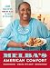 Melba's American Comfort: 100 Recipes from My Heart to Your Kitchen by Melba Wilson