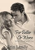 For Better or Worse (Forgiving Hearts Trilogy Book 2)
