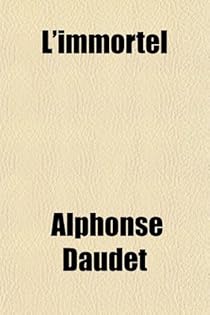 L Immortel Alphonse Daudet Babelio