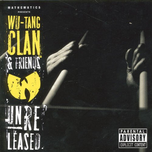 Mathematics presents Wu-Tang Clan & Friends - Unreleased: Wu-Tang Clan