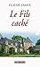 Le Fils caché: Un roman bouleversant (Souny poche t. 63) (French Edition) by Claude Lafaye