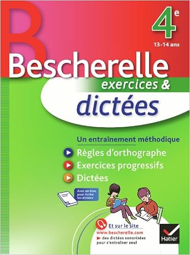 Bescherelle Exercices Dictees 4e 9782218949333 Amazon Com Books