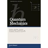 Quantum Mechanics (theoretical physics)