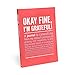 Knock Knock Okay Fine, I'm Grateful! Inner-Truth Journal (Large, 7 x 9.5-inches)