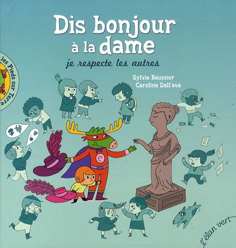 Dis bonjour Ã  la dame (French Edition) by (Album)