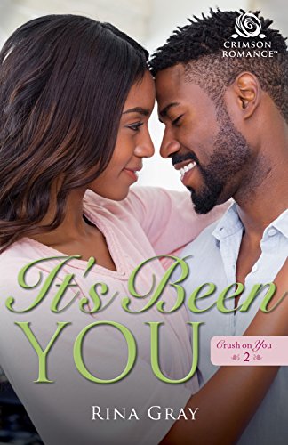 It's Been You (Crush on You)