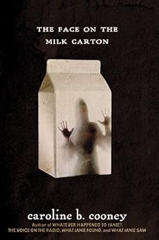 The Face on the Milk Carton (Janie Johnson Book 1) by [Cooney, Caroline B.]