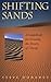 Shifting Sands: A Guidebook for Crossing the Deserts of Change - Book by Steve Donahue
