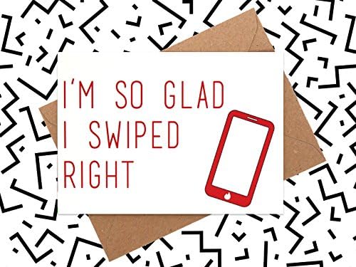 Funny Valentine's Day Card, Funny Valentine, Funny Tinder Card, Funny Valentines Card: I'm so glad I swiped right