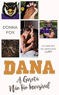 Livro Dana: A Garota Não Tão Invisível