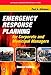 Emergency Response Planning for Corporate and Municipal Managers (Butterworth-Heinemann Homeland Security)