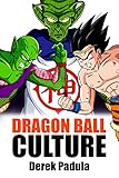 Dragon Ball Culture Volume 6: Gods by 
