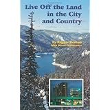 Live Off The Land In The City And Country