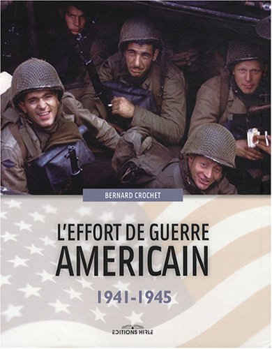 l'effort de guerre américain 1940-1945 by (Hardcover)