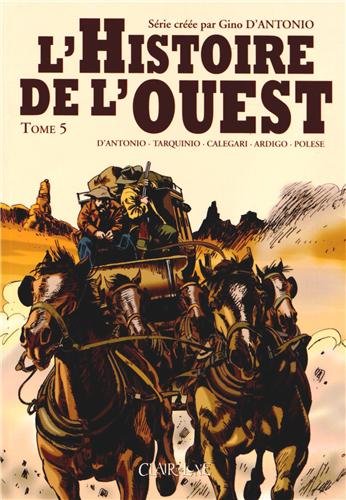 L' histoire de l'Ouest