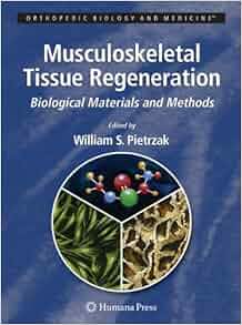 Musculoskeletal Tissue Regeneration Biological Materials