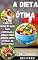 Livro A DIETA ÓTIMA: O guia de nutrição ideal para controlar a doença renal crônica lenta e parar, em sete etapas.