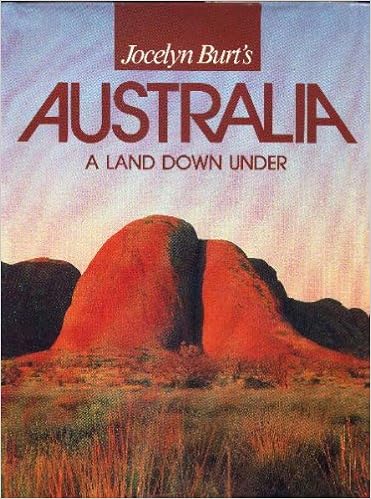 Jocelyn Burt S Australia A Land Down Under Burt Jocelyn 9780867880564 Amazon Com Books