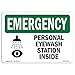 OSHA Emergency Sign - Personal Eyewash Station Inside with Symbol | Aluminum Sign | Protect Your Business, Work Site, Warehouse | Made in The USA