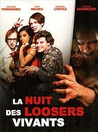 La Nuit Des Loosers Vivants