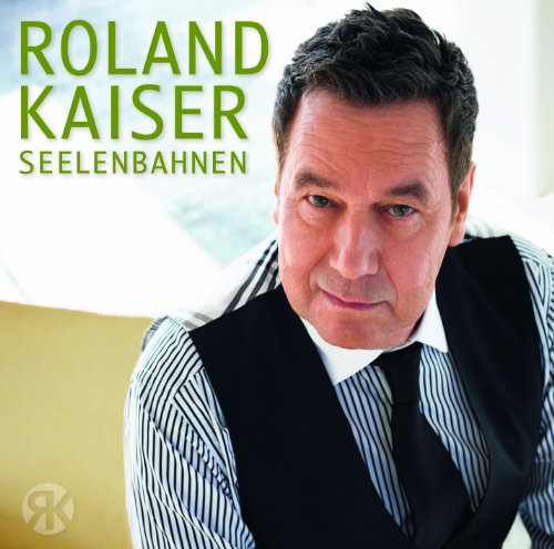 Roland Kaiser - Seelenbahnen Lyrics - Zortam Music