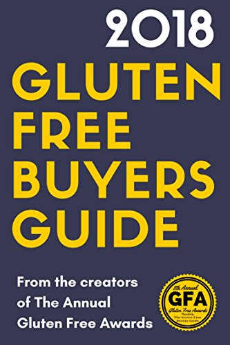 2018 Gluten Free Buyers Guide by [Schieffer, Josh]