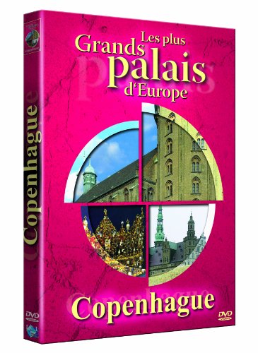 Les Plus Grands Palais D'europe : Copenhague