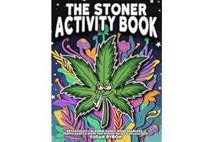 Stoner Activity Book - Psychedelic Colouring Pages, Word Searches, Trippy Mazes & More For Stress Relief & Relaxation
