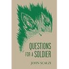 Questions for a Soldier (Old Man's War)