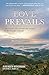Love Prevails: One Couple's Story of Faith and Survival in the Rwandan Genocide by