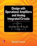 Design With Operational Amplifiers And Analog Integrated Circuits (McGraw-Hill Series in Electrical and Computer Engineering)