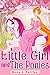Little Girl and The Ponies (Little Girl and The Ponies Series Book 1)