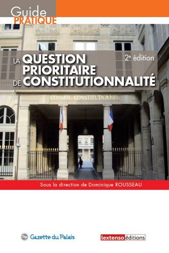 La  question prioritaire de constitutionnalité